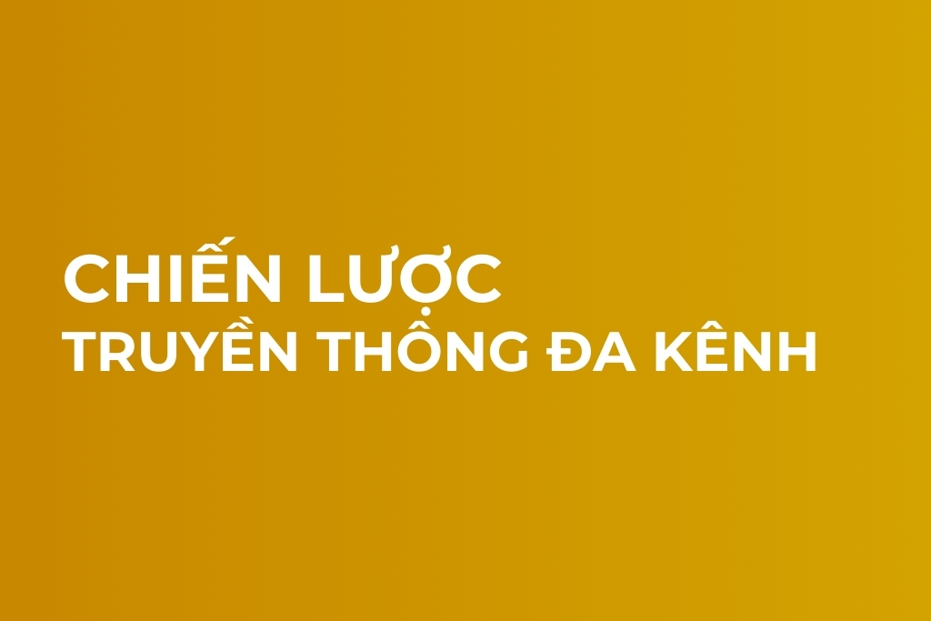 chiến lược truyền thông đa kênh