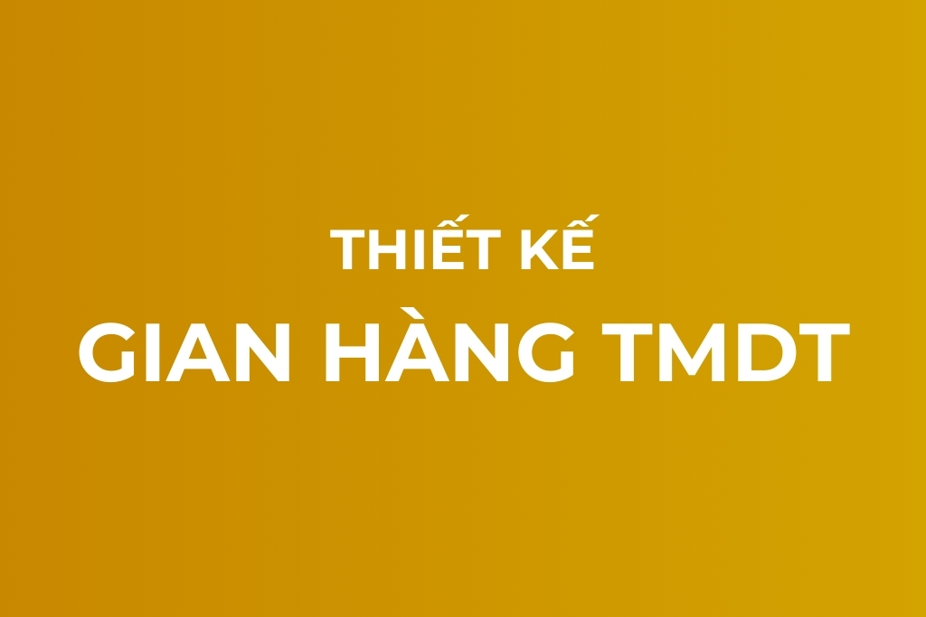 thiết kế gian hàng tmdt